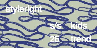 ‎ 

STYLE RIGHT KIDS ALL TREND REPORT S/S 2026...