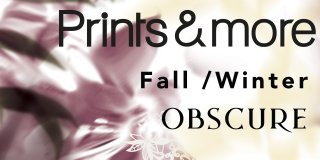 ‎ 
電子書籍で発売中：Prints & More Obscure Autum...